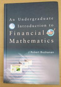 An Undergraduate Introduction To Financial Mathematics