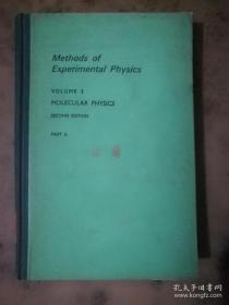 Methods of Experimeental physics Volume3 molecular physics second edition 实验物理学方法 第3卷 分子物理学 第2版 第1部分