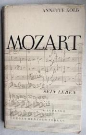 Mozart. Mit vierzehn Bildtafeln und zwei Faksimile von Mozartschen Handschriften 德文原版，大32开,精装有护封，图版、手稿