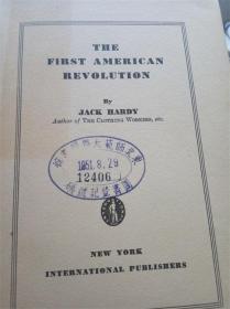 THE FIRST AMERICAN REVOLUTION 【第一次美国革命，克林顿罗斯特，1937年英文原版】