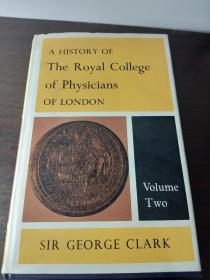 a history of the royal college of physicians of london[伦敦皇家医师学院的历史]