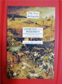 Lucretius and Modernity: Epicurean Encounters Across Time and Disciplines （卢克莱修与现代性：跨越时代和学科的伊壁鸠鲁学派之境遇）研究文集