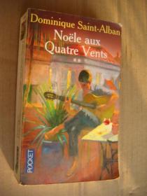 Dominique Saint-Alban：Noële aux Quatre Vents 法文原版