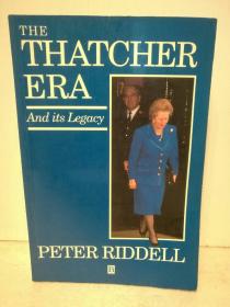 撒切尔主义与撒切尔时代 The Thatcher Era and Its Legacy by Peter Riddell （英国研究）英文原版书