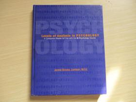 LEVELS OF ANALYSIS IN PSYCHOLOGY: A COMPANION READER FOR USE WITH THE IB PSYCHOLOGY COURSE【532】心理学分析水平