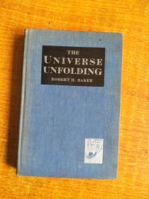 THE UNIVERSE UNFOLDING