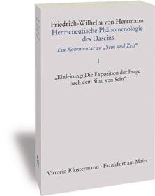 Hermeneutische Phänomenologie des Daseins. Ein Kommentar zu \"Sein und Zeit\". 此在的解释学现象学：存在与时间注释 全三卷