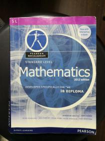 Standard Level Mathematics 2012 edition,Developed Specifically for the IB Diploma （Pearson Baccalaureate） 英文原版 正版彩印