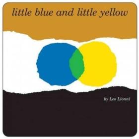 Little Blue and Little Yellow小蓝和小黄