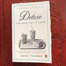 Deluxe: How Luxury Lost Its Luster