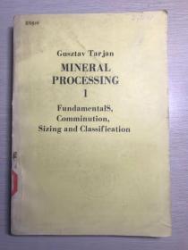 Mineral Processing 1（选矿 （第1册）——原理、粉碎、筛分和分级）