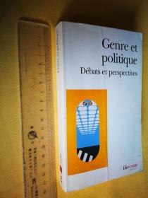 法文                 性别和政治   Genre Et Politique.Debats et perspectives