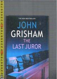 |16开本精装本礼品书|英文小说 The Last Juror / John Grisham【店里有许许多多英文原版小说欢迎选购】