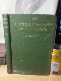 1909年布面精装版18.5*12.5 COTTON SPINNING CALCULATIONS BY WILLIAM SCOTT TAGGART ,M.I.MECH.E.