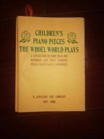 CHILDREN'S PIANO PIECES THE WHOEL WORLD PLAYS