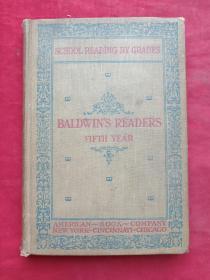 《鲍德温读本续、BALDWIN S READERS SECOND YEAR》1897年 （有雕版插图）