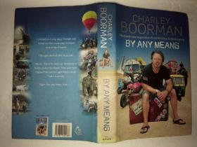 CHARLEY BOORMAN BY ANY MEANS