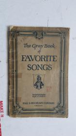 老乐谱  英文原版  THE GRAY BOOK OF FAVORITE SONGS    最爱的歌曲