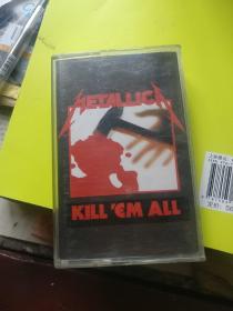 metallice-kill 'em all（老磁带）