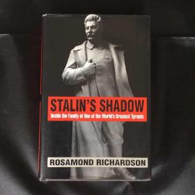 Stalin's Shadow : Inside the Family of One of the World's Greatest Tyrants