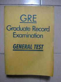 GRE GRADUATE RECORD EXAMINATION GENERAL TEST