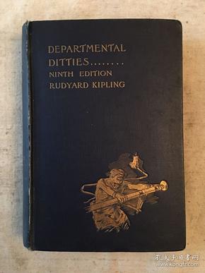 RUDYARD KIPING:DEPARTMENTAL DITTIES（插图本，毛边，1897年）