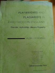 Playwrights and Plagiarists in Early Modern England: Gender, Authorship, Literary Property