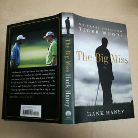 大小姐：我执教老虎伍兹的岁月 The Big Miss: My Years Coaching Tiger Woods