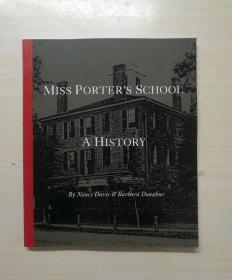 MISS PORTER`S SCHOOL—A HISTORY