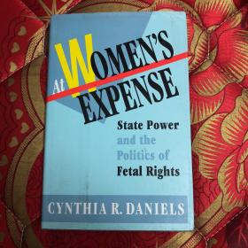 【现货】At Women's Expense【精装  有印章】【英文版】品相如图