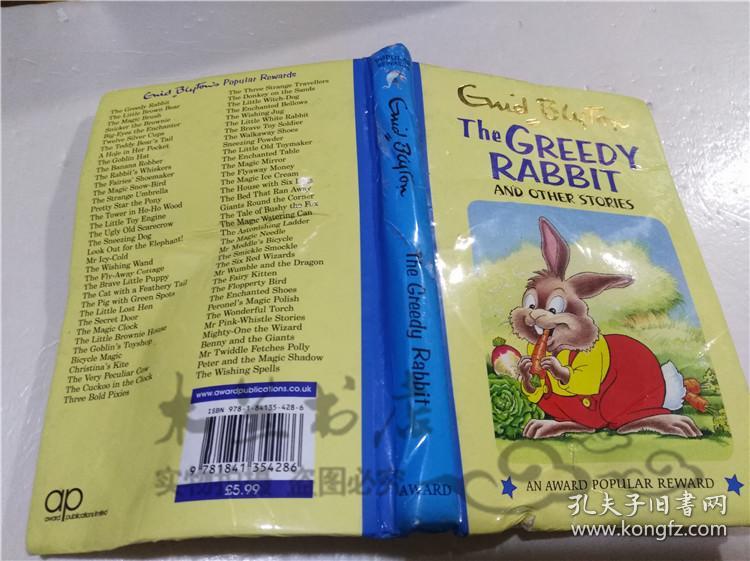 原版英法德意等外文书 The Greedy Rabbit and Other Stories ENID BLYTON AWARD PUBLICATIONS 2012年 32開硬精裝