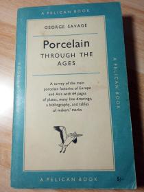 PORCELAIN THROUGH THE AGES BY GEORGE SAVAGE 含大量精美插图 好品