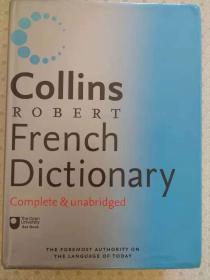 Collins Robert French Dictionary  Complete & Unabridged  罗伯特法文原版大辞典