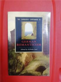 The Cambridge Companion to German Romanticism （剑桥德国浪漫主义研究指南）