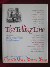 The Telling Line: Essays on Fifteen Contemporary Book Illustrators（货号TJ）