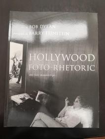 （英文原版）遗失的手稿，鲍勃.迪伦（Bob Dylan）诗选 Hollywood  Foto-Rhetoric: the lost manuscript