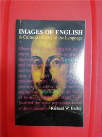 Images of English: A Cultural History of the Language（英语的形象：一部语言文化史）