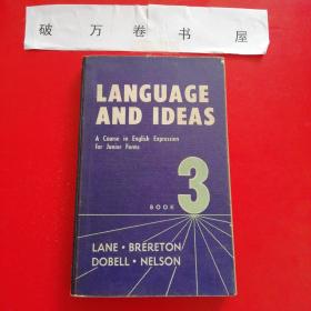 LANGUAGE AND IDEAS 3 (A COURSE IN ENGLISH EXPRESSION FOR JUNIOR FORMS )