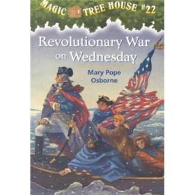 Magic Tree House #22: Revolutionary war on Wednesday