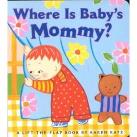 Where Is Baby's Mommy?   Board book