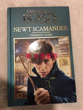 纽特 英版 导读 Fantastic Beasts and Where to Find Them: Newt Scamander: Cinematic Guide