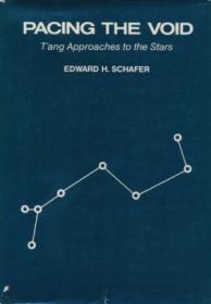 【包国际运费和中国海关关税】Pacing the Void: T'ang Approaches to the Stars，《步虚：唐代奔赴星辰之路》，Edward H. Schafer 著，1977年初版，珍贵道教文学参考资料 ！