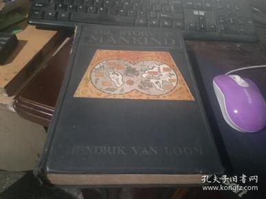 罕见1921年版本 精装插图版 The story of mankind 人类的故事 Hendrik Willem Van Loon 房龙亲笔手绘 插图巨多】16开 厚489页