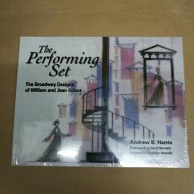 表演集：威廉和让·埃卡特的百老汇设计 塑封 The Performing Set: The Broadway Designs of William and Jean Eckart