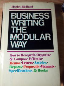 BUSINESS WRITING THE MODULAR WAY   《商务写作的模块化方法 》