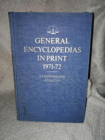 GENERAL ENCYCLOPEDLAS IN PRINT 1971-72(1971-72年出版的通用百科全书)