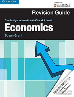 CambridgeInternationalasandaLevelEconomicsRevisionGuide