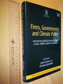英文                 大精装 公司，政府和气候政策：基于奖励的长期气候变化政策  Firms, Governments and Climate Policy: Incentive-Based Policies for Long-Term Climate Change (Esri Studies Series on the Environment)