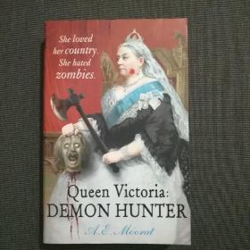 Queen Victoria：DEMON HUNTER