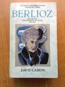 英文原版名人传记 BERLIOZ （VOLUME ONE: THE MAKING OF AN ARTIST 1803-1832） 柏辽兹：一个艺术家的诞生 【柏辽兹是拉莫和德彪西之间最伟大的法国作曲家 。在所有的柏辽兹有关的著作中，最受到肯定和地位最高的是大卫•凯恩斯（David Cairns）所写的两卷版的柏辽兹传记：《柏辽兹：一个艺术家的诞生》和《柏辽兹：奴役和伟大》】